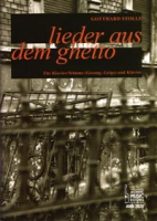 Stolle, Gotthard - Lieder aus dem Ghetto. Fuer Klavier/Stimme und Klavier