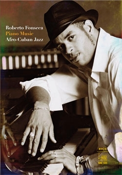 Fonseca, Roberto - Piano Music. Afro-Cuban Jazz