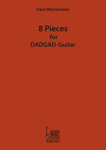 Westermeier, Hans - 8 Pieces for DADGAD-Guitar