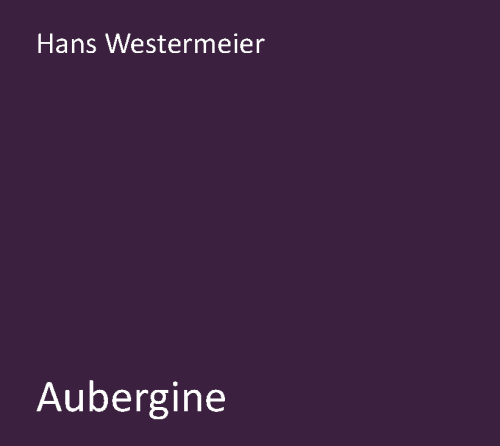 Hans Westermeier - Aubergine