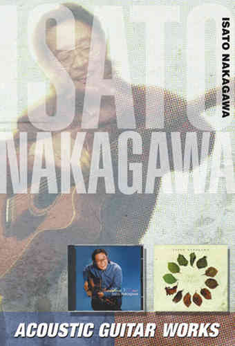 Nakagawa, Isato - Acoustic Guitar Works