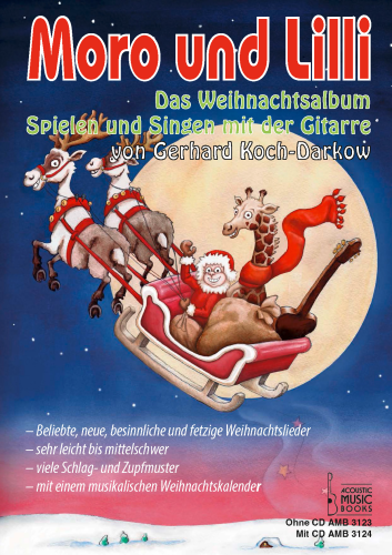Koch-Darkow, Gerhard - Moro und Lilli - Das Weihnachtsalbum. Spielen u. Singen mit der Gitarre,m. CD