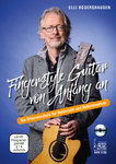 Bögershausen, Ulli - Fingerstyle Guitar von Anfang an. Die Gitarrenschule für Unterricht u. Selbstst