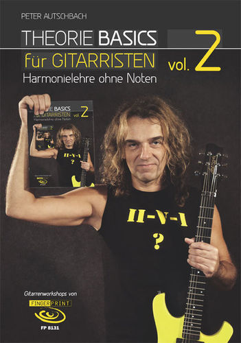 Autschbach, Peter-Theorie Basics. Harmonielehre ohne Noten. Vol. 2. DVD + Buch, 48 S. Noten u. TABs