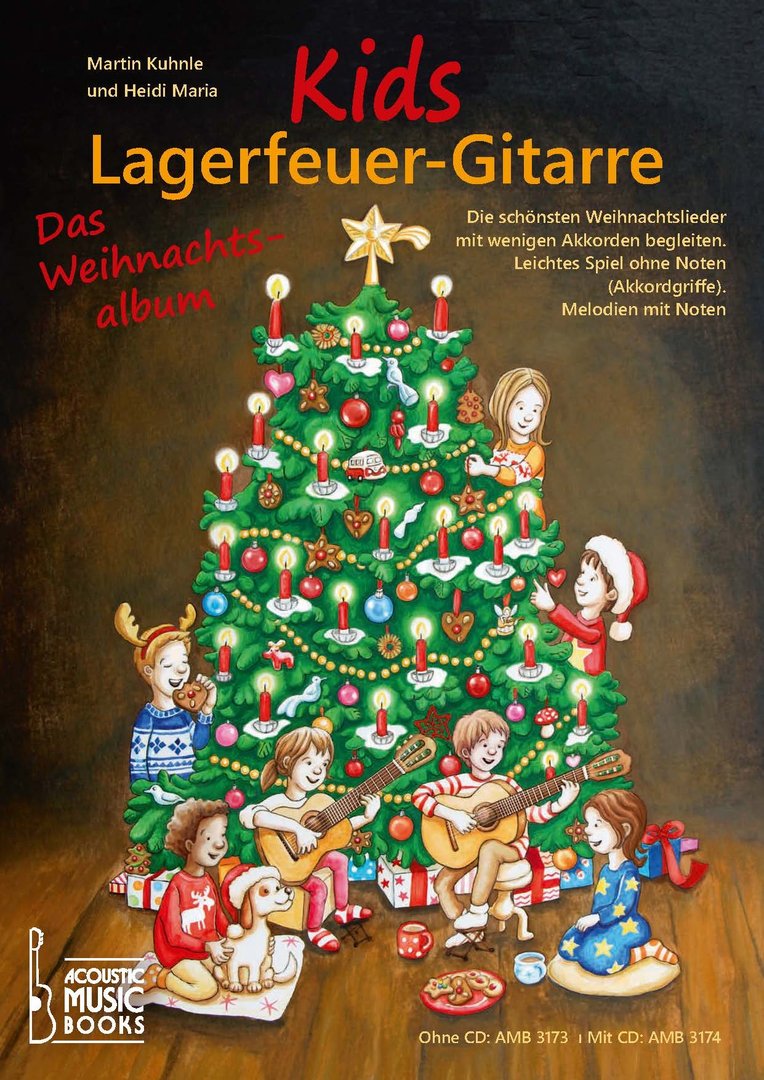 Kuhnle, Martin u. Maria, Heidi: Kids Lagerfeuer-Gitarre. Das Weihnachtsalbum. Ausgabe mit CD
