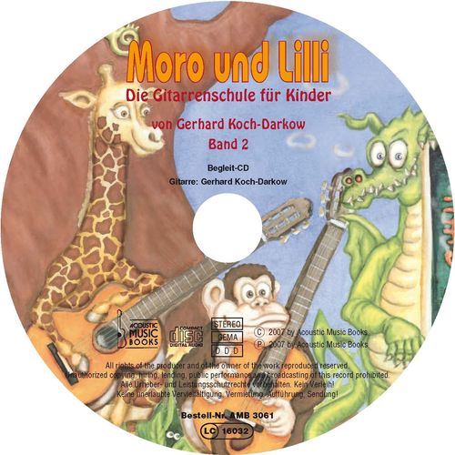 Begleit-CD zu Koch-Darkow, Gerhard: Moro und Lilli. Die Gitarrenschule für Kinder. Band 2